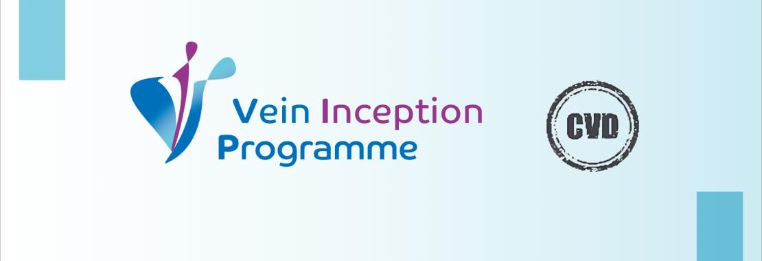 Vein Inception Programme - Chronic Venous Disease